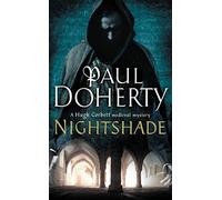 Nightshade (Hugh Corbett Mysteries, Book 16): A thrilling medieval mystery of murder and stolen treasure