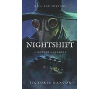 Nightshift: Choose your path and face the consequence (The Cluster of Echoes)