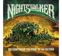 NIGHTSTALKER - RETURN FROM THE POINT OF NO RETURN [VINYL]