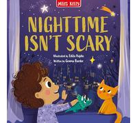 Nighttime Isn’t Scary