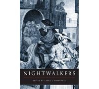 Nightwalkers: Prostitute Narratives from the Eighteenth Century