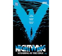 Nightwing Vol. 6: Standing at the Ledge
