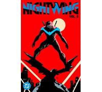 Nightwing Vol. 3: The Cirque du Sin