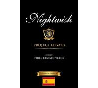 Nightwish 30 Anniversary: Proyect LEGACY Versión en Español