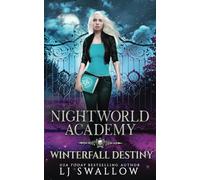 Nightworld Academy: Winterfall Destiny