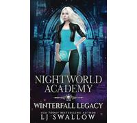 Nightworld Academy: Winterfall Legacy