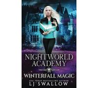 Nightworld Academy: Winterfall Magic: 7