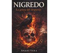 NIGREDO: La grieta del despertar (LA GRAN OBRA ALQUIMICA)