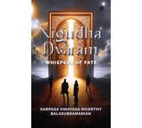 Nigudha Dvāram: Whispers of Fate