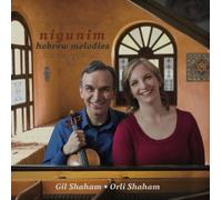 Nigunim, Hebrew Melodies by Gil Shaham (2013-06-25)
