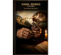Nihil Debeo: Gratia Sufficit: Miguel Ángel y Vittoria Colonna: La Auditoría de la Gracia (Edición Bilingüe)