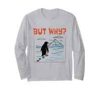 Nihilist Penguin But WHY Cute Penguins Animal Story Long Sleeve T-Shirt