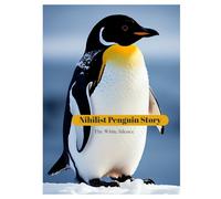 Nihilist Penguin Story: The White Silence