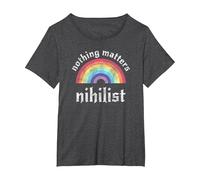 Nihilistic Nihilist Communism Nihilist Nothing Matters T-Shirt, Women's Plus, Dark Heather Grey, 1X