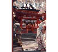 Nihon Shoki: The Narrative of the Divine Empire (Religiões do Mundo)