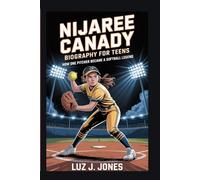 NiJaree Canady Biography for Teens: How One Pitcher Became a Softball Legend