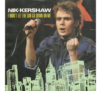 Nik Kershaw - I Won't Let The Sun Go Down On Me - Nik Kershaw 7" 45