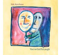 Nik Kershaw - You've Got to Laugh