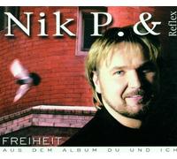 Nik P.& Reflex - Freiheit