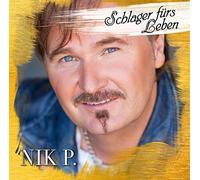 NIK P. - SCHLAGER FÜR'S LEBEN CD NEW
