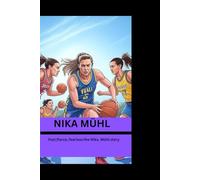 NIKA MÜHL: Fast, fierce,fearless :the Nika Muhl story