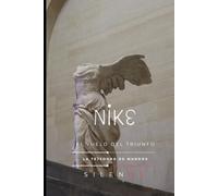 NIKE: El Vuelo del Triunfo (Mitología Griega)