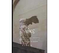 NIKE: El Vuelo del Triunfo (Mitología Griega)