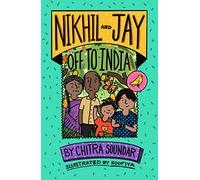 Nikhil and Jay: Off to India: (Nikhil and Jay)