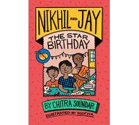 Nikhil and Jay: The Star Birthday