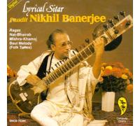 Nikhil Banerjee - Lyrical Sitar