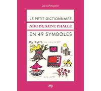 NIKI DE SAINT PHALLE-PETIT DICTIONNAIRE