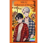 Niki Li A Harvest of Hearts: 3