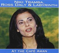 Niki Tramba, Ross Daly & Labyrinth - At The Cafe Aman