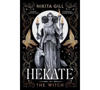 Nikita Gill Hekate (Deluxe Limited Edition) (Hardback) (US IMPORT)