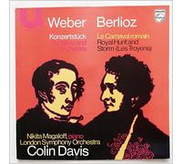 Nikita Magaloff, London Symphony Orchestra, Colin Davis - Weber: Konzertstuck For Piano and Orchestra, Berlioz: Le Carnaval Romain Royal Hunt and Storm (Les Troyens)