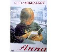 Nikita Mikhalkov: Anna