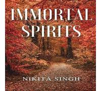 Nikita Singh IMMORTAL SPIRITS Paperback Book Nikita Singh Multicolor