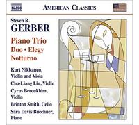 Nikkanen:Lin:Beroukhim:Smith - GERBER, S.: Gershwiniana / 3 Folksong Transformations / 3 Pieces / Piano Trio / 3 Songs Without Words