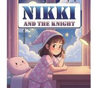 Nikki and the Knight