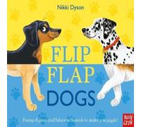 Nikki Dyson Flip Flap Dogs Board book Book Nikki Dyson Multicolor