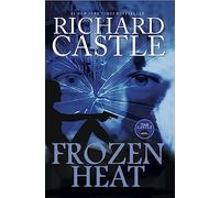 Nikki Heat Book Four - Frozen Heat (Castle)