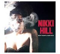 Nikki Hill - Heavy Hearts, Hard Fists [VINYL]