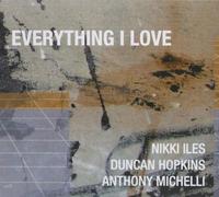 Nikki Iles Trio - Everything I Love