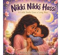 Nikki Nikki Hassi: A Little Smile Goes a Long Way