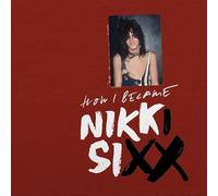 Nikki Sixx - The First 21 (Spoken Word Version) [Vinyl LP] [VINYL]