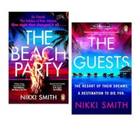 Nikki Smith 2 Books Collection Set (The Beach Party & The Guests)