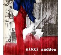 Nikki Sudden - Back To The Start