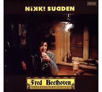 Nikki Sudden - Fred Beethoven Troubadour