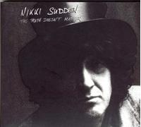 Nikki Sudden - The Truth Doesn’t Matter (Remixed Reimagined)