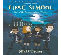 Nikki Young Time School: We Will Remember Them Paperback Book Nikki Young Multicolor